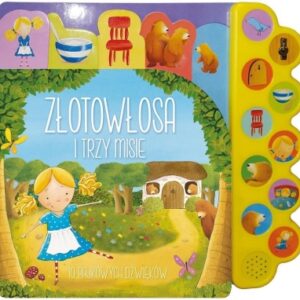 10 bajkowych dźwięków. Złotowłosa i trzy misie
