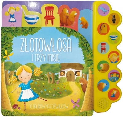 10 bajkowych dźwięków. Złotowłosa i trzy misie
