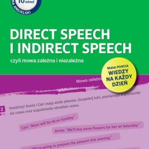 10 minut na angielski PONS Direct Speech i Indirect Speech, czyli mowa zależna i niezależna A1/A2