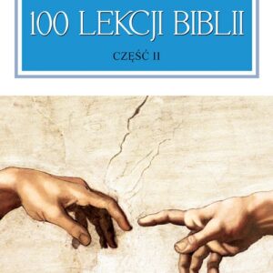 100 Lekcji Biblii Część II