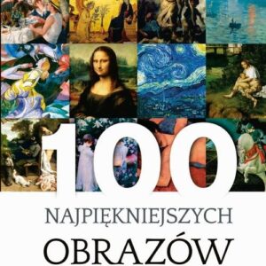 100 najpiękniejszych obrazów