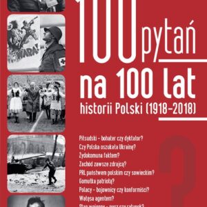 100 pytań na 100 lat historii Polski