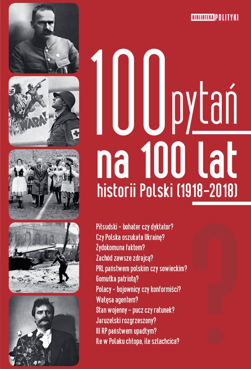 100 pytań na 100 lat historii Polski