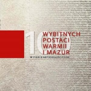 100 wybitnych postaci Warmii i Mazur