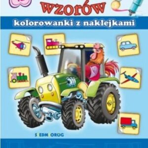 100 wzorów - kolorowanki z naklejkami. Pojazdy