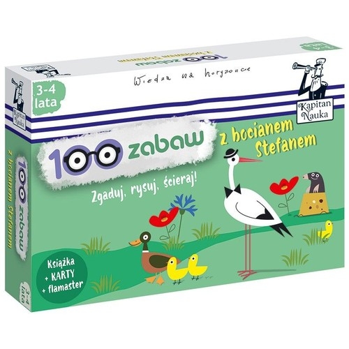 100 zabaw z bocianem Stefanem Kapitan Nauka 3-4 lata. Zgaduj, rysuj, ścieraj!