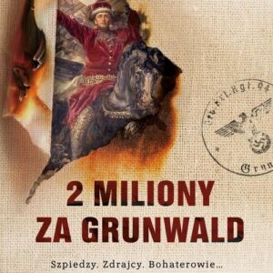 2 miliony za Grunwald