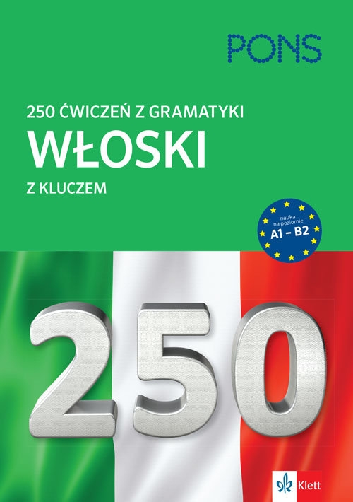 250 ćwiczeń gramatyka włoski