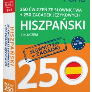 250 ćwiczeń ze słownictwa Hiszpański + 250 zagadek