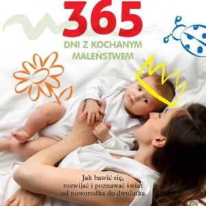 365 dni z kochanym maleństwem