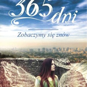 365 dni Zobaczymy się znów