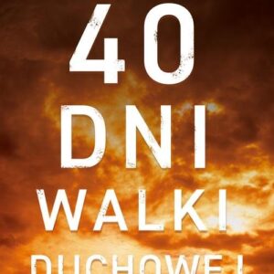 40 dni walki duchowej