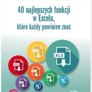 40 najlepszych funkcji w Excelu które każdy powinien znać