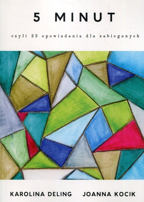 5 minut. czyli 23 opowiadania dla zabieganych
