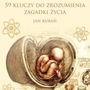 59 kluczy do zrozumienia zagadki życia