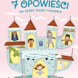 7 opowieści na każdy dzień tygodnia. Księżniczka..