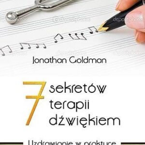 7 sekretów terapii dźwiękiem