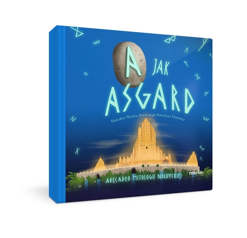 A jak Asgard. Abecadło mitologii nordyckiej