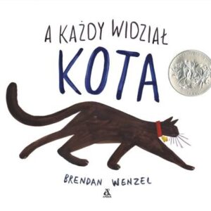 A każdy widział kota