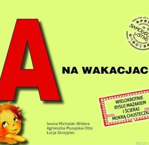 A na wakacjach. Samogłoski ustne nr 4