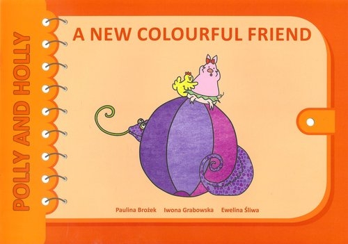 A new colourful friend Polly and Holly