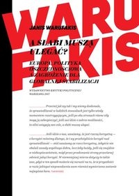 A słabi muszą ulegać?. Europa, polityka oszczędnościowa a zagrożenie dla globalnej stabilizacji