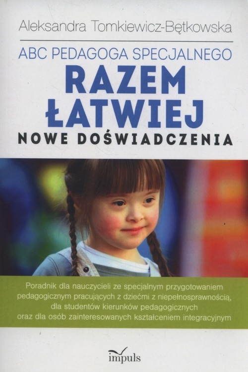 ABC pedagoga specjalnego Razem łatwiej.. Nowe doświadczenia