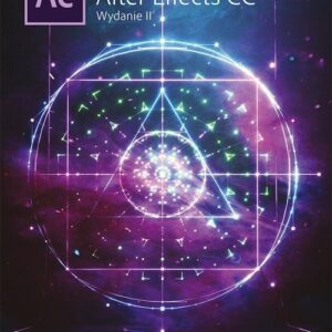 Adobe After Effects CC Oficjalny podręcznik
