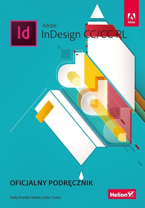 Adobe InDesign CC/CC PL Oficjalny podręcznik