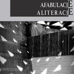 Afabulacje Aliteracje