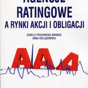 Agencje ratingowe a rynki akcji i obligacji