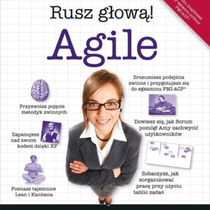 Agile Rusz głową!