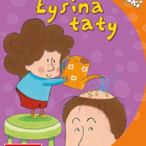 AIM: Bąbelki. Łysina taty 4-6L