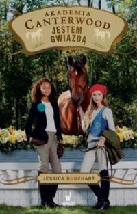 Akademia Canterwood 15 Jestem gwiazdą