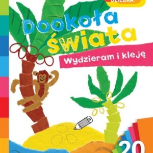 Akademia mądrego dziecka. Dookoła świata