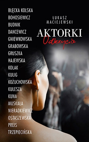 Aktorki. Odkrycia