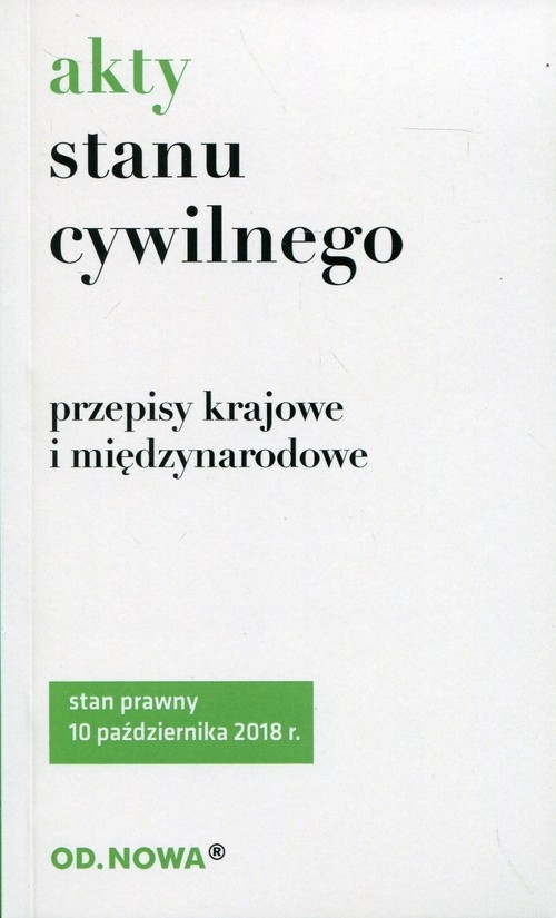 Akty stanu cywilnego. przepisy krajowe i międzynarodowe
