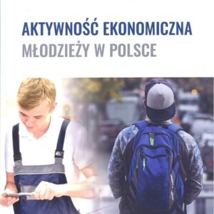 Aktywność ekonomiczna młodzieży w Polsce