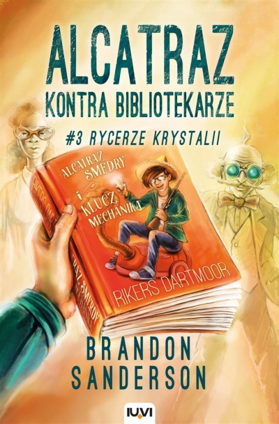 Alcatraz kontra Bibliotekarze. T.3. Rycerze Krys