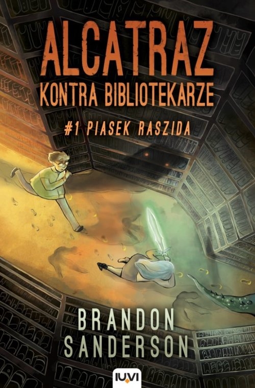 Alcatraz kontra Bibliotekarze. Tom 1 Piasek Raszida