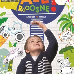 Ale rosnę! Samochody/dżungla. Książka z miarką wzrostu do kolorowania