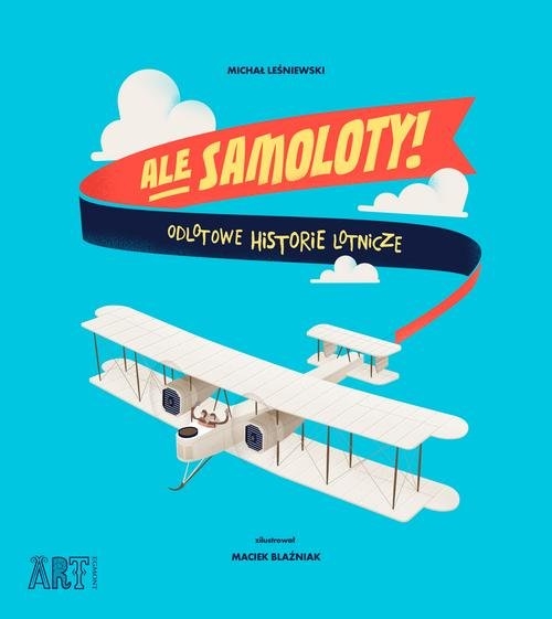 Ale samoloty. Odlotowe historie lotnicze
