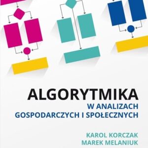 Algorytmika w analizach gospodarczych i społecznych
