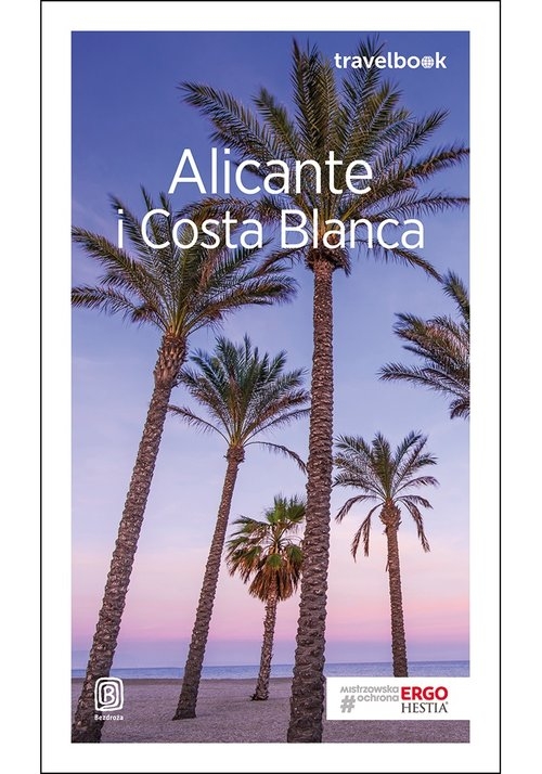 Alicante i Costa Blanca Travelbook Wydanie 2