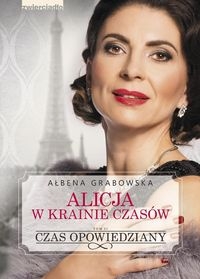 Alicja w krainie czasów 2.. Czas opowiedziany