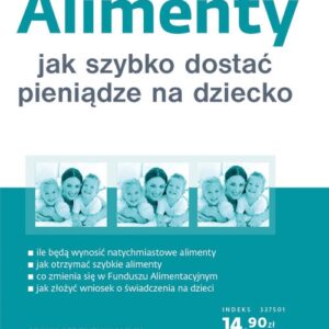 Alimenty Jak szybko dostać pieniądze na dziecko