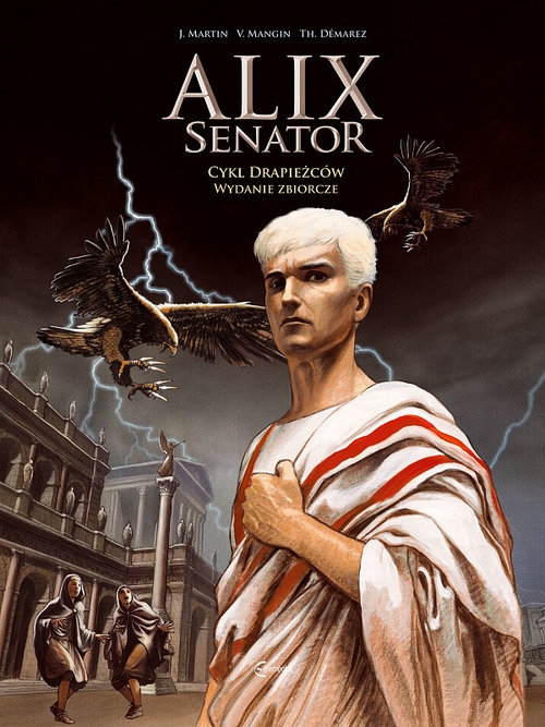 Alix Senator - Wydanie zbiorcze,Tom 1 Cykl Drapieżców
