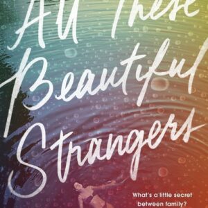 All These Beautiful Strangers