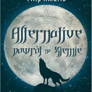 Alternative. Powrót na Ziemię