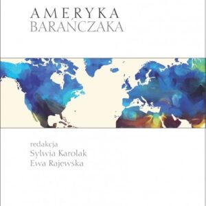 Ameryka Barańczaka